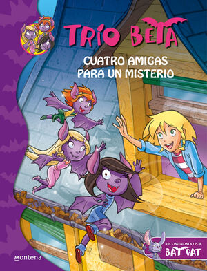 1.CUATRO AMIGAS PARA UN MISTERIO.(TRIO BETA)