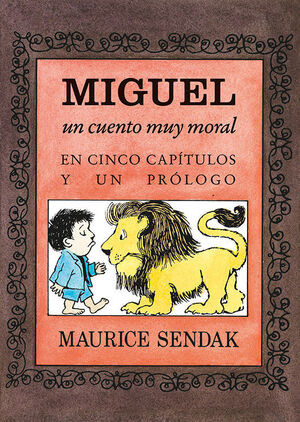 MIGUEL UN CUENTO MUY MORAL