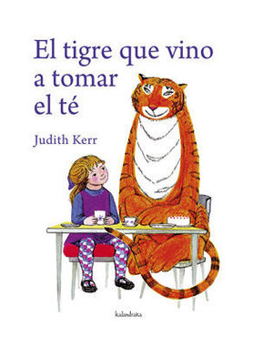 TIGRE QUE VINO A TOMAR EL TE.(LIBROS PARA SO¥AR)