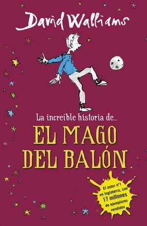 LA INCREÍBLE HISTORIA DE...EL MAGO DEL BALÓN