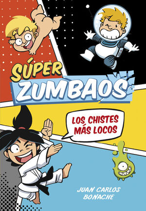 SUPER ZUMBAOS. CHISTES