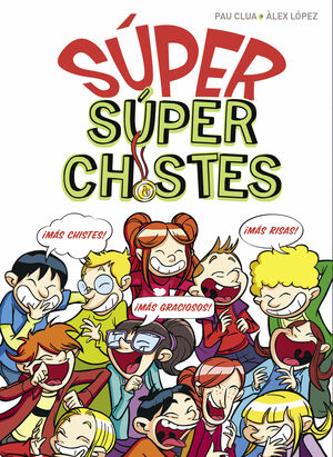 SUPER SUPER CHISTES. MONTENA