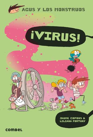 AGUS Y LOS MONSTRUOS 14. ¡VIRUS!