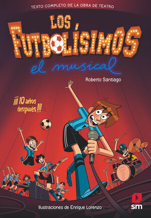 LOS FUTBOLÍSIMOS EL MUSICAL