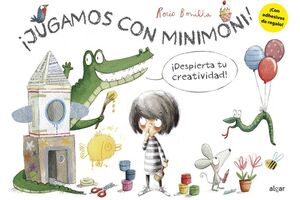 IJUGAMOS CON MINIMONI! IDESPIERTA TU CREATIVIDAD!