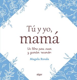 TÚ Y YO ,MAMÁ