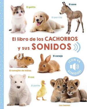 LIBRO DE LOS CACHORROS Y SUS SONIDOS
