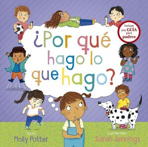 ¿POR QUÈ HAGO LO QUE HAGO?