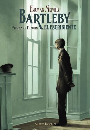 BARTLEBY,EL ESCRIBIENTE