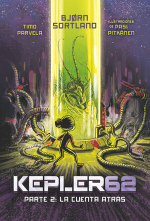 KEPLER 62 PARTE 2:LA CUENTA ATRAS