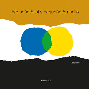 PEQUEÑO AZUL, PEQUEÑO AMARILLO