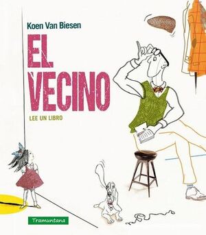 EL VECINO LEE UN LIBRO