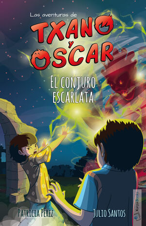TXANO Y ÓSCAR 5 - EL CONJURO ESCARLATA