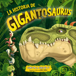 HISTORIA DE GIGANTOSAURUS