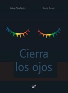 CIERRA LOS OJOS