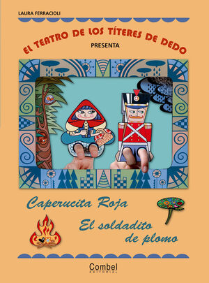 TEATRO DE TITERES (CAPERUCITA SOLDADITO)