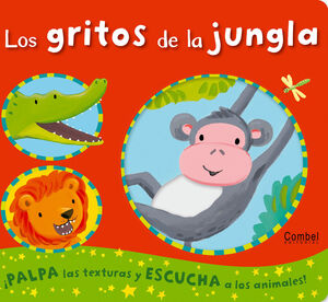 LOS GRITOS DE LA JUNGLA.