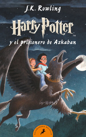 HP 3. B. HARRY POTTER Y EL PRISIONERO DE AZKABAN