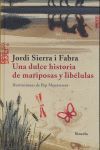 UNA DULCE HISTORIA DE MARIPOSAS Y LIBÉLULAS