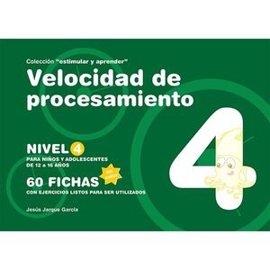 VELOCIDAD DE PROCESAMIENTO NIVEL 4 12-16 AÑOS