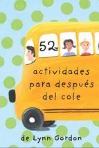 52 ACTIVIDADES PARA DESPUÉS DEL COLE