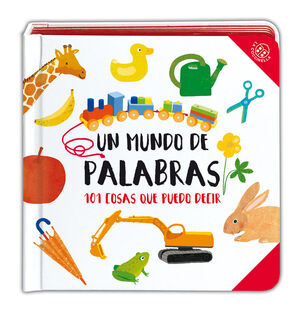 UN MUNDO DE PALABRAS 101 COSAS QUE PUEDO DECIR