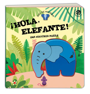 ¡HOLA, ELEFANTE!