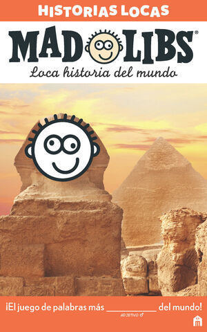 MAD LIBS. LOCAS HISTORIAS DEL MUNDO