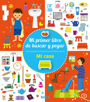 MI CASA - MI PRIMER LIBRO DE BUSCAR Y PEGAR