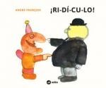 ¡RI-DÍ-CU-LO!