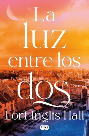 LA LUZ ENTRE LOS DOS