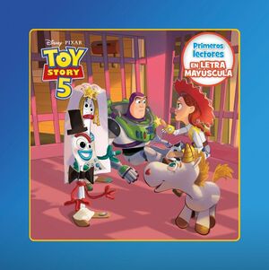 TOY STORY 5. PRIMEROS LECTORES EN LETRA MAYSCULA