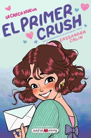 LA CHICA NUEVA 2: EL PRIMER CRUSH